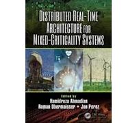 Distributed Real-Time Architecture For Mixed-Criticality Systems
