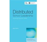 Distributed School Leadership by Alma Harris Alma Harris (Auteur)