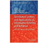 Distributed Systems And Applications Of Information Filtering And Retrieval