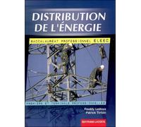 Distribution de l energie Edition 2011 - LEDOUX TIRFOIN - Bertrand Lacoste - broché - Scolaire / Universitaire