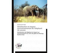 Distribution et impact environnemental de l'éléphant de savane - HEMA-E - P.academiques Francophones - broché - Essai