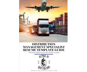Distribution Management Specialist Resume Template Guide: Translating Military jargon into Civilian Language