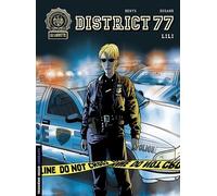 District 77 - Tome 1 - Lili