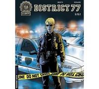 District 77 - Tome 1 - Lili