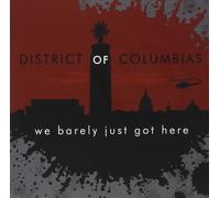 District de Columbia - Nous venons à peine d'arriver