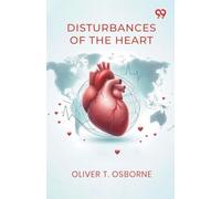 Disturbances Of The Heart