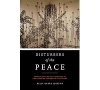 Disturbers of the Peace: Representations of Madness in Anglophone Caribbean Literature