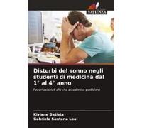 Disturbi Del Sonno Negli Studenti Di Medicina Dal 1° Al 4° Anno