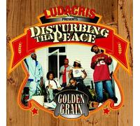 Disturbing Tha Peace - Golden Grain
