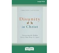 Disunity In Christ