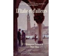 D'italie Et D'ailleurs - Mélanges En L'honneur De Pierre Milza
