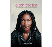 Ditch the List: A 21-Day Devotional to Letting God Rewrite Your Love Story