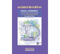 Ditep Et Proximité - La Distance : Un Enjeu Territorial, Interpersonnel - 23e Journées D'étude, De Recherche Et De Formation De L'aire