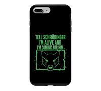 Dites à Schrödinger Que Je suis Vivant et Je Viens pour Lui Physique Coque pour iPhone 7 Plus/8 Plus