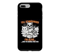 Dites à Schrödinger Que Je suis Vivant et Je Viens pour Lui Physique Coque pour iPhone 7 Plus/8 Plus