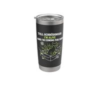 Dites à Schrödinger que je suis vivant et je viens pour lui Physique Gobelet isotherme en acier inoxydable double paroi