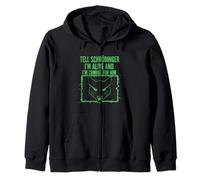 Dites à Schrödinger Que Je suis Vivant et Je Viens pour Lui Physique Sweat à Capuche