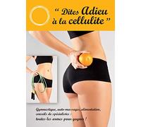 Epi – Dites adieu à la cellulite