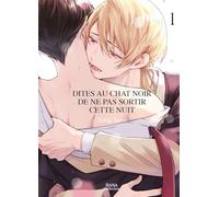 Boy's Love - Dites au chat noir de ne pas sortir cette nuit - Tome 01