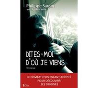 Dites-moi d'où je viens Philippe Sarran (Auteur), Frédéric Veille (Auteur)