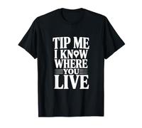Dites-Moi Que Je Sais où Vous vivez T-Shirt
