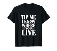 Dites-Moi Que Je Sais où Vous vivez T-Shirt Graphique avec Valeur