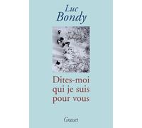 Dites-moi qui je suis pour vous