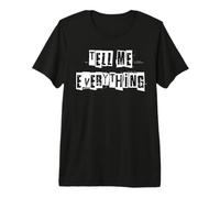 Dites-Moi Tout T-Shirt Haut de Gamme