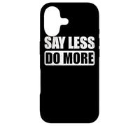Dites Moins Do More Work Hard Stay Humble Positive Inspirant Coque pour iPhone 17
