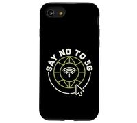 Dites Non à la 5G - Théorie du Complot 5 GHz Coque pour iPhone SE (2020) / 7/8