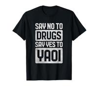 Dites Non à la Drogue, Dites Oui à Yaoi T-Shirt