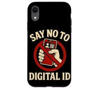 Dites Non à la Surveillance Anti-Gouvernement de la Protestation d'identité numérique Coque pour iPhone XR
