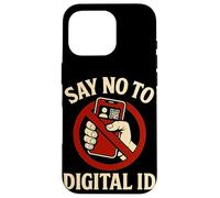 Dites Non à la Surveillance Anti-Gouvernement de la Protestation d'identité numérique Coque pour iPhone 16 Pro