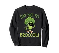 Dites Non au Brocoli Sweatshirt
