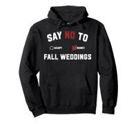 Dites Non aux Mariages d'automne Sweat à Capuche
