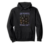 Dites Peanuts Without The T Funny Gen Z Brainrot Meme Unhinged Sweat à Capuche