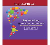 Dites Quoi, n'importe où : 5 clés pour Une Communication interculturelle réussie