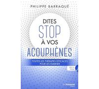 Dites stop à vos acouphènes (CD) Philippe Barraqué (Auteur)