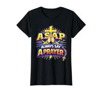 Dites Toujours Une prière dès Que Possible Prière catholique chrétienne T-Shirt Graphique avec Valeur, Femme, Noir, S