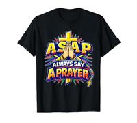Dites Toujours Une prière dès Que Possible Prière catholique chrétienne T-Shirt Graphique avec Valeur, Homme, Noir, XL