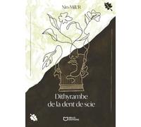Dithyrambe de la dent de scie