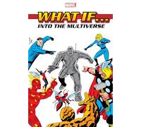 Steve Ditko – What If?: Into the Multiverse Omnibus Vol. 1 – Marvel Comics