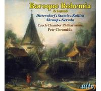 Dittersdorf/Stamic/Kallick/Skroup/Neruda: Baroque Bohemia & Beyond [Audio CD]