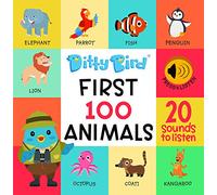 Ditty Bird Livres Parlants: 100 Animaux, 100 Mots. Livres Cartonnés interactifs pour bébés (1-3 Ans) avec Belles Illustrations et sonorités résistantes.