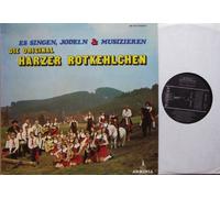 div. Künstler - ES SINGEN, JODELN & MUSIZIEREN DIE ORIGINAL HARZER ROTKEHLCHEN ARMINIA # SRI 5017 Walter Blut Klaus-Dieter Guse und das Harzer Akkordeonquartett Karl Bartels DIE HARZER ROTKEHLCHEN HOTTEHÜ DAS FINKENNEST
