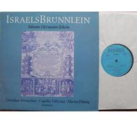 div. Künstler - ISRAELS BRÜNNLEIN / Johann Hermann Schein / Dresdner Kreuzchor / Capella Fidicinia / Martin Flämig / 1986 / Bildhülle / ETERNA # 8 27 930
