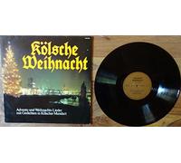 div. Künstler - Kölsche Weihnacht / Advents- und Weihnachts-Lieder mit Gedichten in Kölscher Mundart / Ein Auszug aus der WDR-Sendung "Sid Höösch, leev Lück, sid still!" / Bildhülle / Musikhaus-Tonger # F 668.599 / Deutsche Pressung / 12" Vinyl Langspiel Schallplatte / De Riehler Gassemusikante / De Bläck Fööss / Jugendchor Mülheim / W. Schneider / A. Schneider / Kinderchor der Grundschule am Altenburger Kreuz / Josef Meinertzhagen /