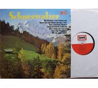 div. Künstler - SCHNEEWALZER / Alfons Zitz und Fred Heiders / Bergsteiger-Chor unter der Leitung von Edi Pfister / Orchester Franzl Hepp / Inntaler Musikanten / Zürisee Musikanten / Bildhülle / EUROPA # E 494 / Deutsche Pressung / 12" Vinyl Langspiel-Schallplatte