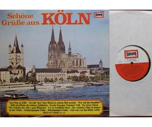 div. Künstler - Schöne Grüße aus KÖLN EUROPA # E 1022 Jupp Schmitz, Ludwig Sebus, Sascha Kerz, Karl Berbuer, Rudolf Bautz, Arnold van Mill, Die Schäntelmämm, Der Rheinische Männerchor Concordia, Die Moonlights, Die Rheinlandsänger, Eric Werner, Rudi Bohn