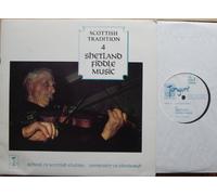 div. Künstler - SCOTTISH TRADITION 4 SHETLAND FIDDLE MUSIC / SCHOOL OF SCOTTISH STUDIES: UNIVERSITY OF EDINBURGH / 1973 / Bildhülle mit ORIGINAL 12-seitiger illustrierter Text-Beilage / Tangent # TNGM 117 / Englische